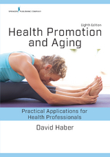 Health Promotion and Aging, Eighth Edition - David Haber