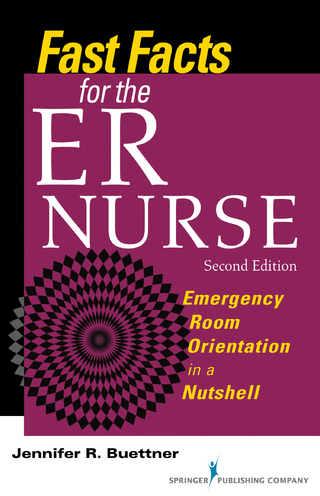 Fast Facts for the ER Nurse