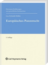 Europäisches Patentrecht - Dybdahl-Müller, Lise