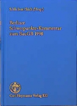 Berliner Schwerpunkte-Kommentar zum Baugesetzbuch 1998 - Otto Schlichter, Rudolf Stich, J&ouml;rg Berkemann, H Joachim Driehaus, Heribert Fislake, H Peter Lemmel, K Wilhelm Porger, Thomas Roeser