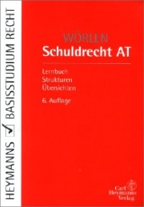 Schuldrecht AT - Rainer W&ouml;rlen