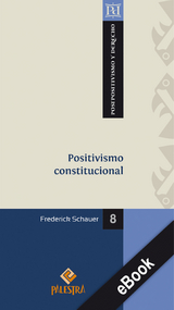 Positivismo constitucional -  Frederick Schauer