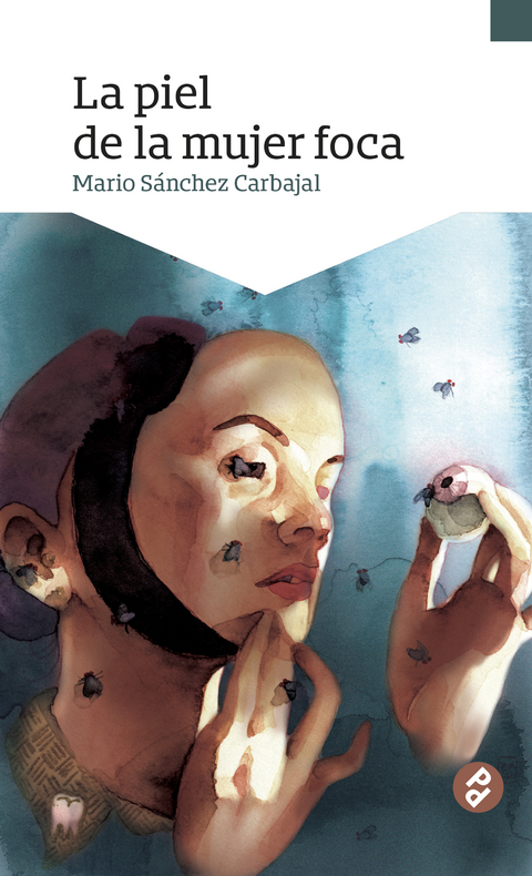 La piel de la mujer foca - Mario S&aacute;nchez Carbajal