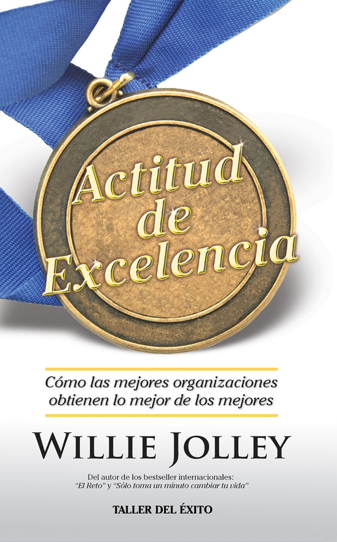 Actitud de excelencia - Willie Jolley