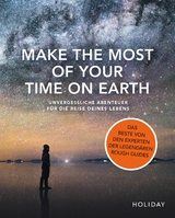 Make the Most of Your Time on Earth
