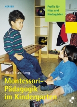 Montessori-P&auml;dagogik im Kindergarten - Ulrich Steenberg