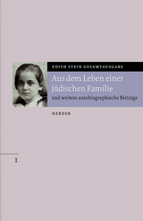 Aus dem Leben einer j&uuml;dischen Familie - Edith Stein