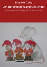 Der Zipfelm&uuml;tzenadventskalender - Sindy Sea Turtle