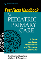 Fast Facts for Pediatric Primary Care - Kristine M. Ruggiero, Michael Ruggiero