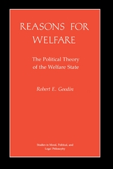 Reasons for Welfare - Robert E. Goodin