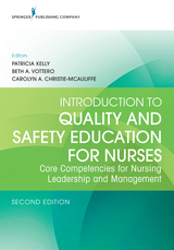 Introduction to Quality and Safety Education for Nurses, Second Edition - 