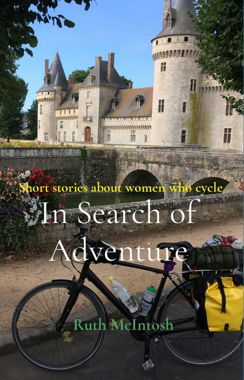 In Search of Adventure - Ruth J McIntosh