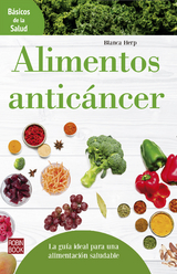 Alimentos antic&aacute;ncer - Blanca Herp