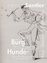 Der B&uuml;rg mit dem Hundehalsband - Helmuth Santler