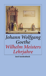 Wilhelm Meisters Lehrjahre - Johann Wolfgang Goethe