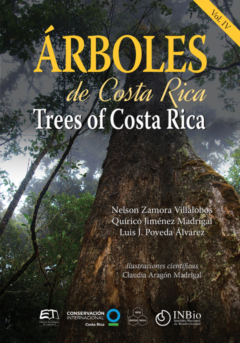 &Aacute;rboles de Costa Rica - Nelson Zamora-Villalobos, Luis Jorge Poveda-&Aacute;lvarez, Quirico Jim&eacute;nez-Madrigal