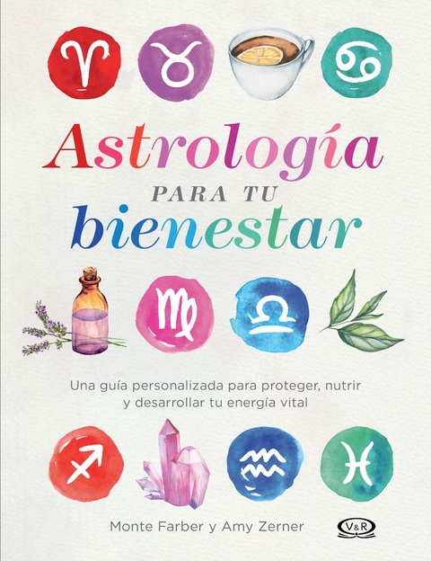 Astrolog&iacute;a para tu bienestar - Monte Farber, Amy Zerner