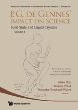 P.g. De Gennes' Impact On Science - Volume I: Solid State And Liquid Crystals - 