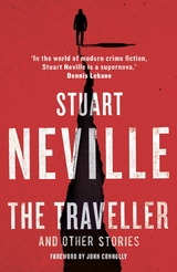 The Traveller and Other Stories - Stuart Neville