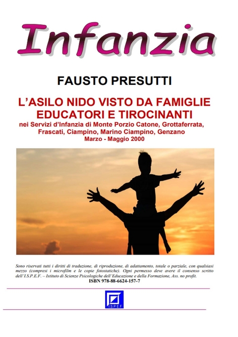 L'asilo nido visto dagli Educatori, Famiglie e Tirocinanti - Fausto Presutti
