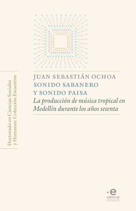 Sonido sabanero y sonido paisa -  Juan Sebastian Ochoa