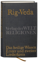 Rig-Veda &ndash; Das heilige Wissen - 