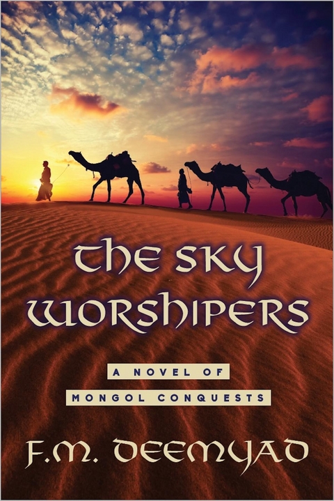 The Sky Worshipers - F.M. Deemyad