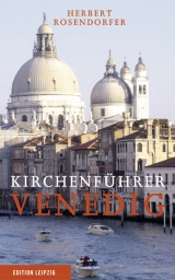 Kirchenf&uuml;hrer Venedig - Herbert Rosendorfer