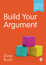 Build Your Argument - Dave Rush
