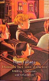 Damals bei uns daheim - Hans Fallada