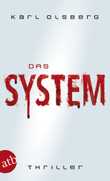 Das System - Karl Olsberg