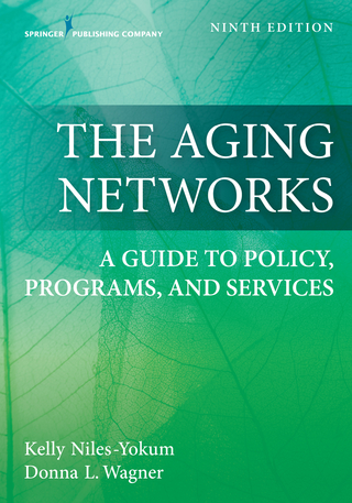 The Aging Networks, Ninth Edition