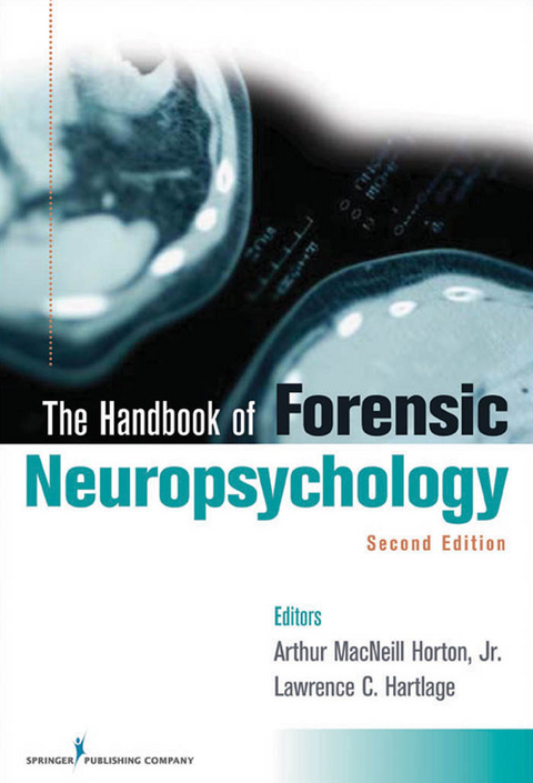 Handbook of Forensic Neuropsychology, Second Edition - 