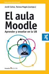 El aula Moodle - Teresa Pagès Costas, Jordi Calvo Lajusticia