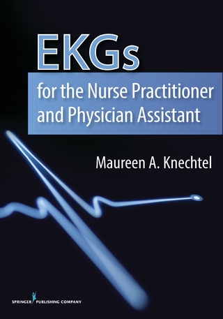EKGs for the Nurse Practitioner and Physician Assistant
