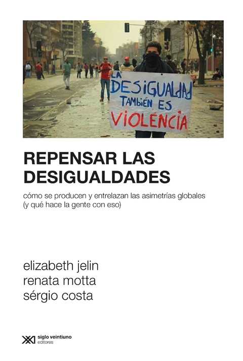 Repensar las desigualdades - Elizabeth Jelin, Renata Motta, Sérgio Costa