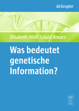 Was bedeutet "genetische Information"? - 