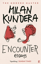 Encounter -  Milan Kundera