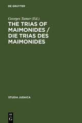 The Trias of Maimonides / Die Trias des Maimonides - 