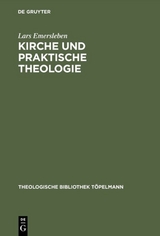 Kirche und Praktische Theologie - Lars Emersleben