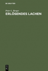 Erlösendes Lachen - Peter L. Berger