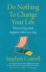 Do Nothing to Change Your Life 2nd edition -  Cottrell