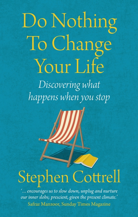 Do Nothing to Change Your Life 2nd edition -  Cottrell
