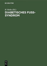 Diabetisches Fu&szlig;-Syndrom - 