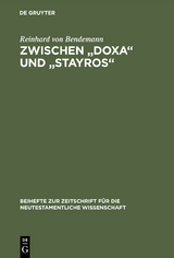 Zwischen "Doxa" und "Stayros" - Reinhard von Bendemann