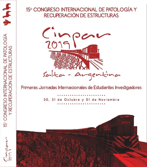 15&deg; Congreso Internacional de Patolog&iacute;a y Recuperaci&oacute;n de Estructuras (Res&uacute;menes) -  CINPAR