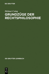 Grundz&uuml;ge der Rechtsphilosophie - Helmut Coing