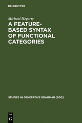 A Feature-Based Syntax of Functional Categories - Michael Hegarty