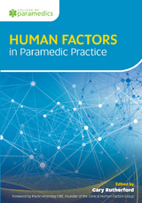 Human Factors in Paramedic Practice -  Gary Rutherford