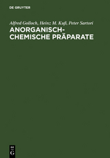 Anorganisch-Chemische Pr&auml;parate - Alfred Golloch, Heinz M. Ku&szlig;, Peter Sartori